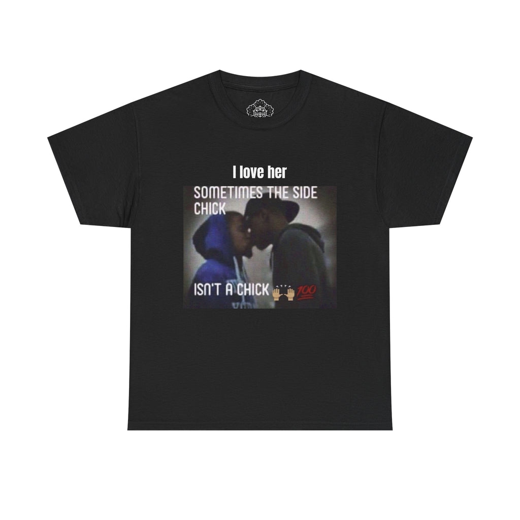 I Love Her T-Shirt