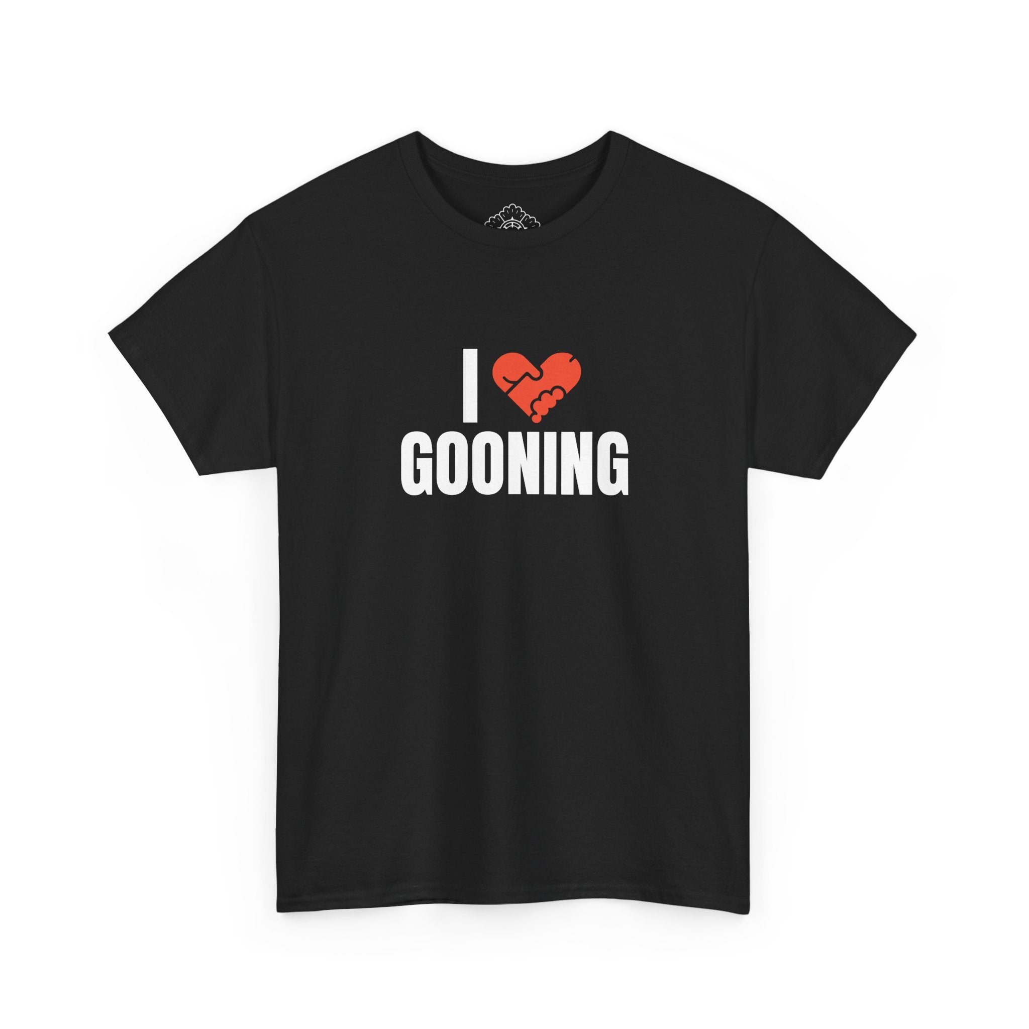 I LOVE GOONING T-Shirt