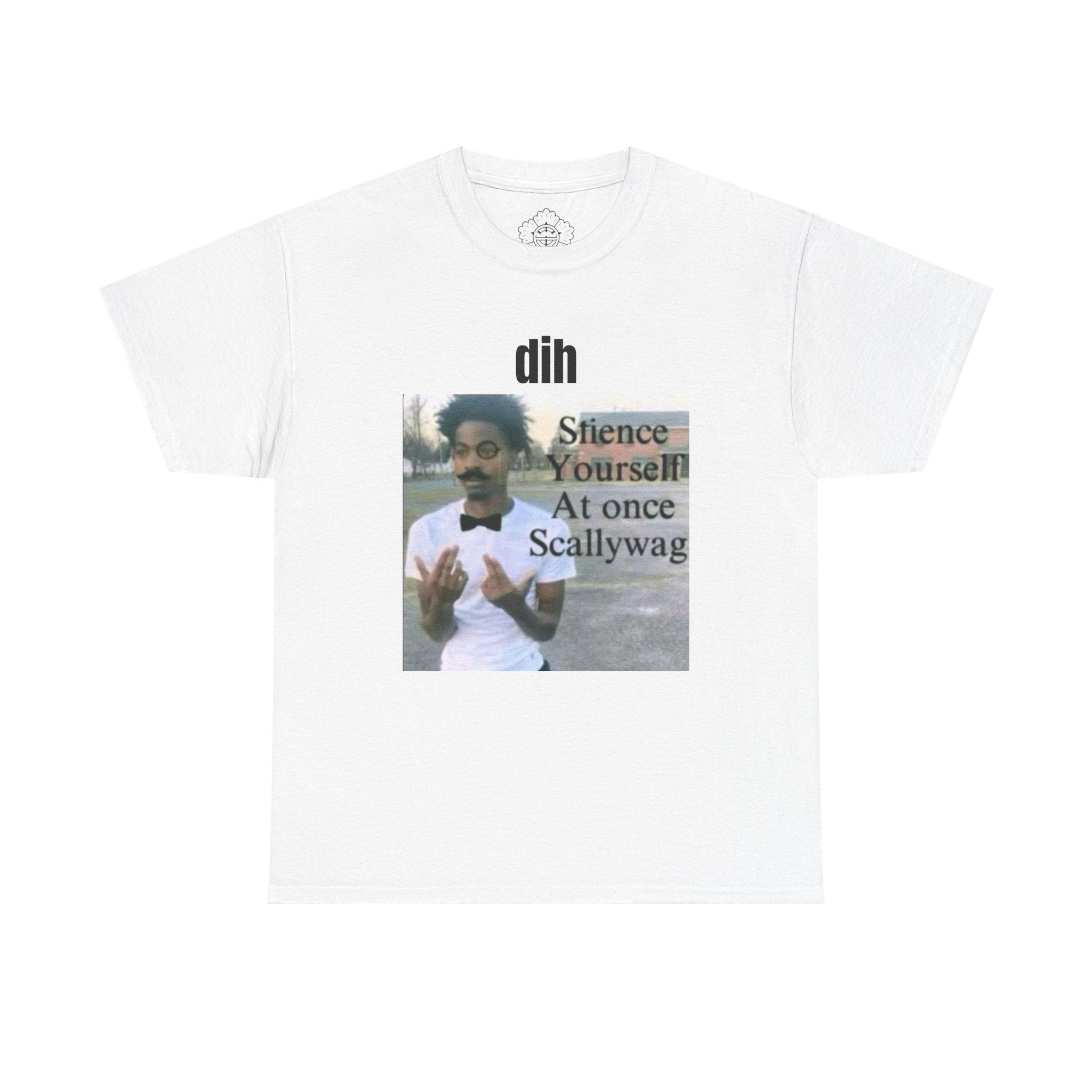 Dih T-Shirt