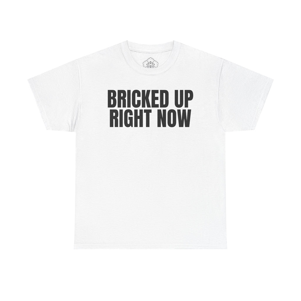 Bricked Up Right Now Rose T-Shirt