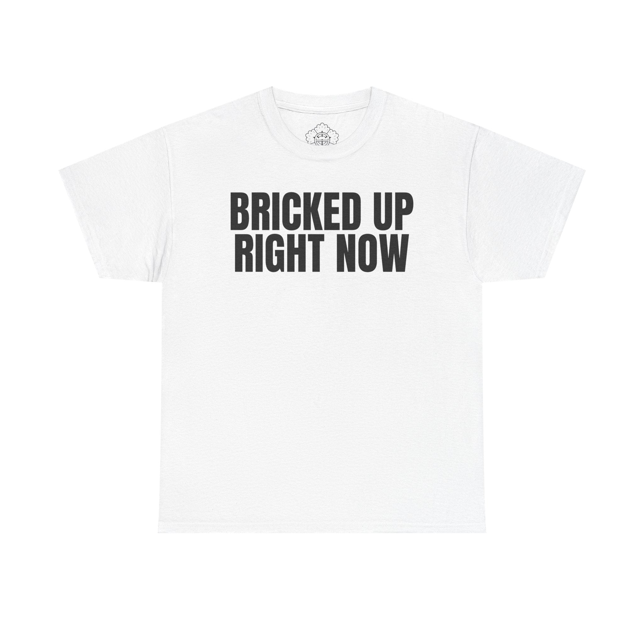 Bricked Up Right Now Rose T-Shirt